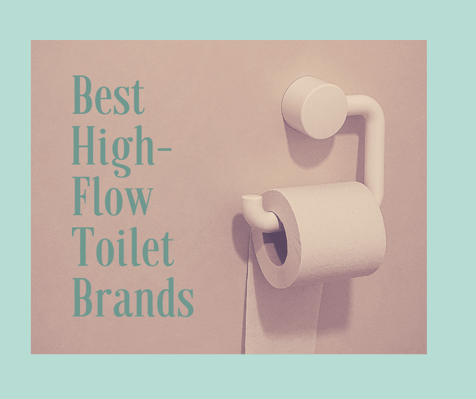 Best No Clog, High Flow Toilet Brands